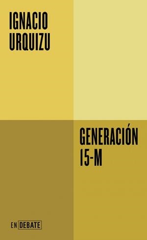 Generación 15-M | Urquizu, Ignacio | Cooperativa autogestionària