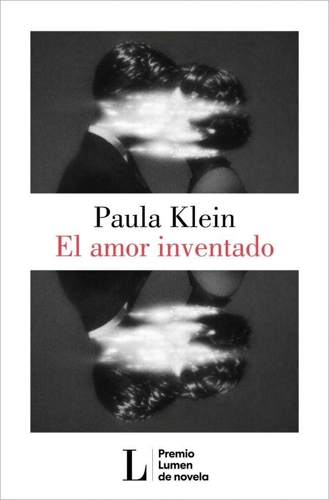 El amor inventado (Premio Lumen 2026) | Klein, Paula | Cooperativa autogestionària