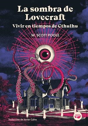 La sombra de Lovecraft | Scott Poole, W. | Cooperativa autogestionària