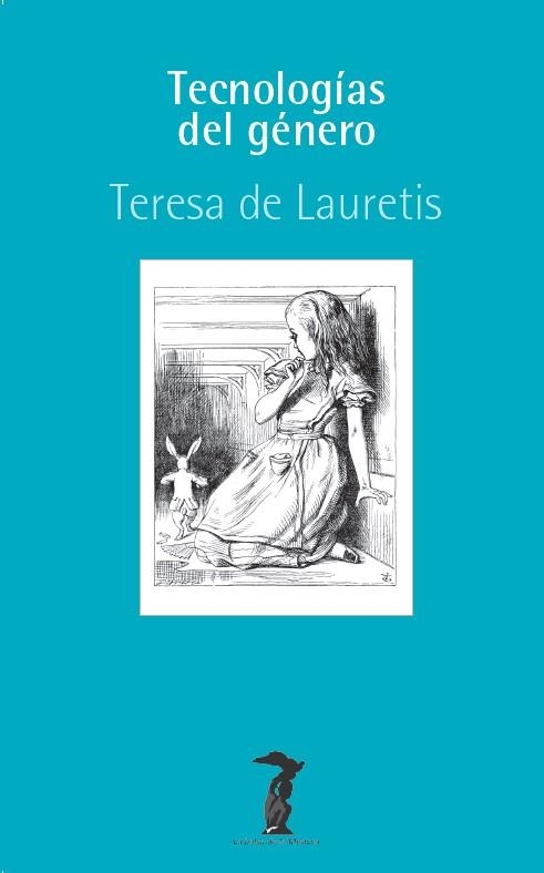 Tecnologías del género | de Lauretis, Teresa | Cooperativa autogestionària