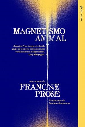 Magnetismo animal | Prose, Francine