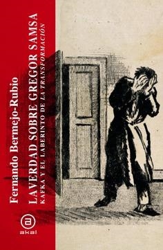 La verdad sobre Gregor Samsa | Bermejo Rubio, Fernando | Cooperativa autogestionària