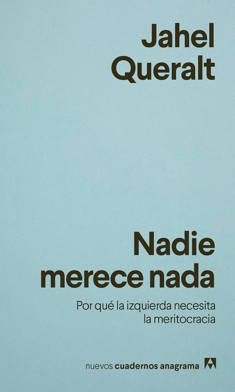 Nadie merece nada | Queralt, Jahel