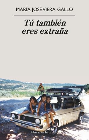 Tú también eres extraña | Viera-Gallo, María José | Cooperativa autogestionària