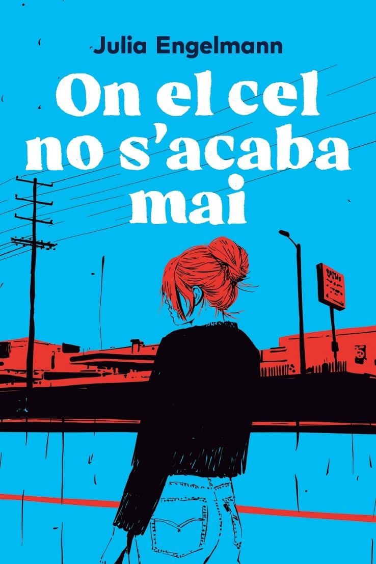On el cel no s'acaba mai | Engelmann, Julia | Cooperativa autogestionària