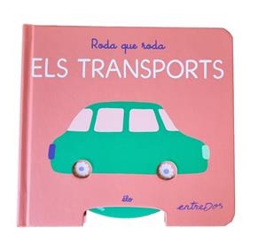 Roda que roda. Els transports | Élo