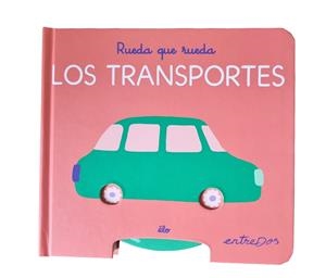 Rueda que rueda. Los transportes | Élo