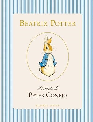 El cuento de Peter Conejo | Potter, Beatrix | Cooperativa autogestionària
