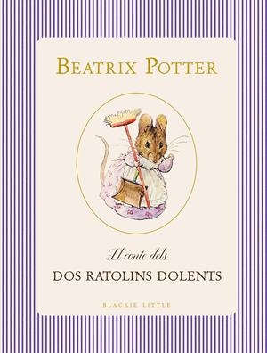 El conte dels dos ratolins dolents | Potter, Beatrix | Cooperativa autogestionària
