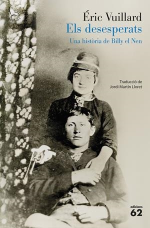 Els desesperats | Vuillard, Éric