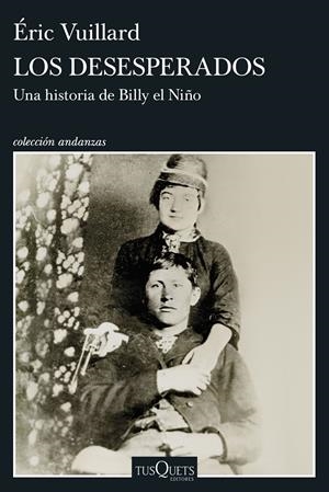 Los desesperados | Vuillard, Éric | Cooperativa autogestionària