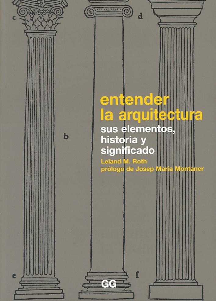 Entender la arquitectura | Roth, Leland m. | Cooperativa autogestionària