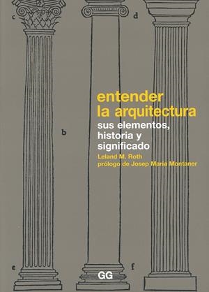 Entender la arquitectura | Roth, Leland m. | Cooperativa autogestionària