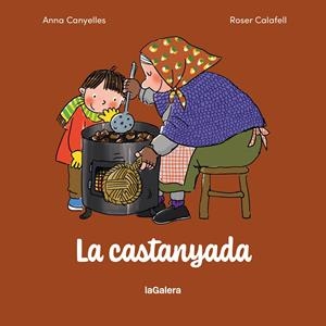 La Castanyada | Canyelles Roca, Anna; Calafell, Roser