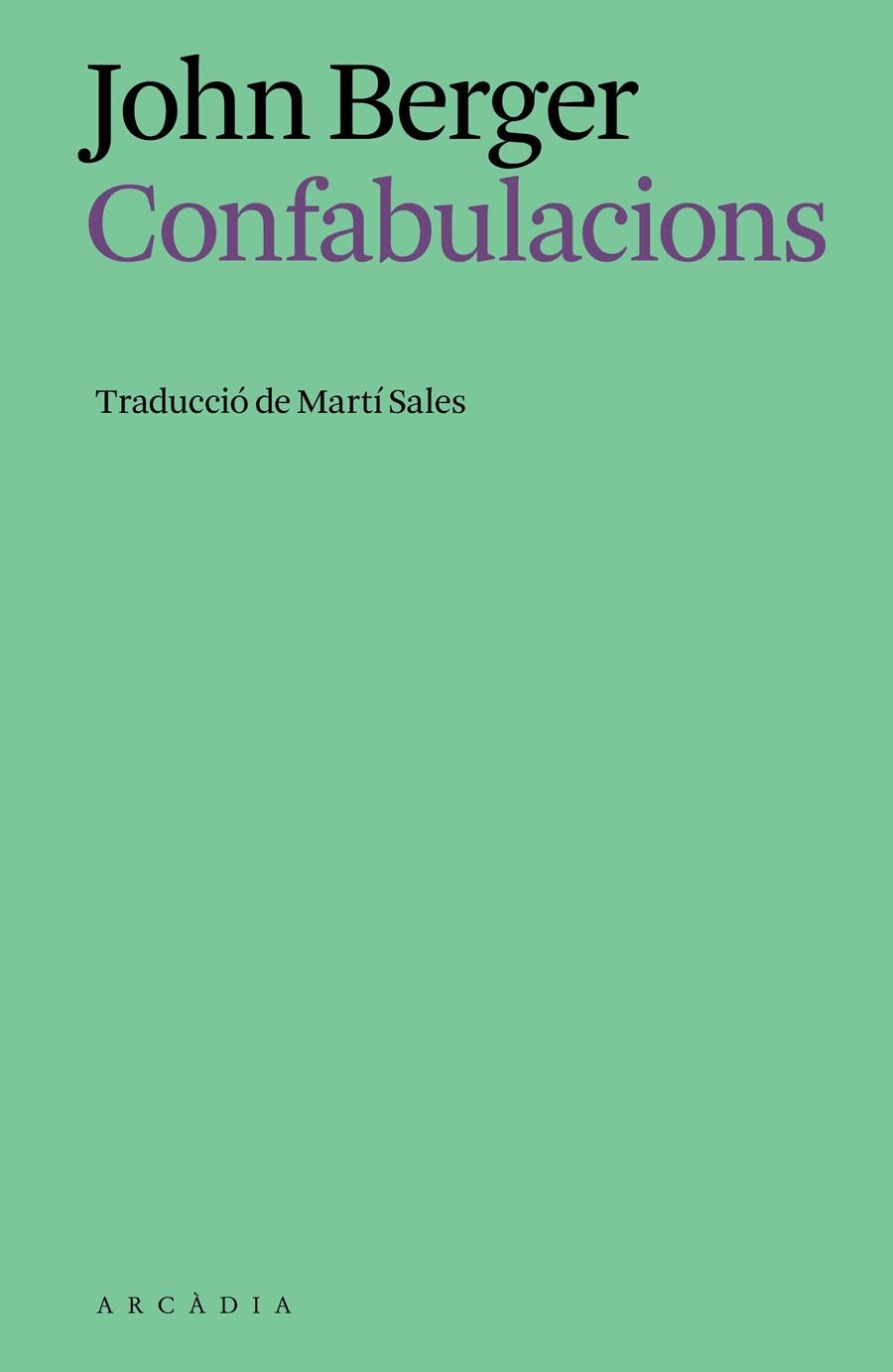 Confabulacions | Berger, John | Cooperativa autogestionària
