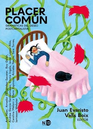 Placer común | Valls Boix, Juan Evaristo/Aber, Aria/Fernández-Savater, Amador/Galán, Roy/García-Santesmases, Andrea