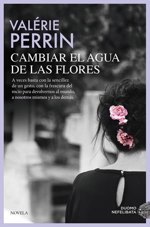 Cambiar el agua de las flores | Perrin, Valérie | Cooperativa autogestionària