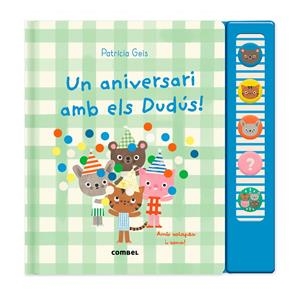 Un aniversari amb els Dudús! | Geis Conti, Patricia