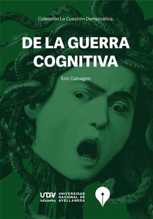 De la geurra cognitiva | Eric, Calcagno | Cooperativa autogestionària