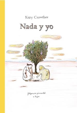 Nada y yo | Crowther, Kitty | Cooperativa autogestionària