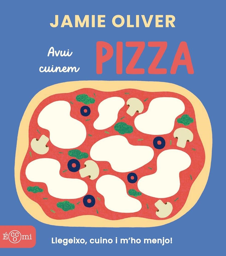Pizza | Oliver, Jamie
