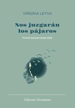 Nos juzgarán los pájaros | Leyva, Virginia