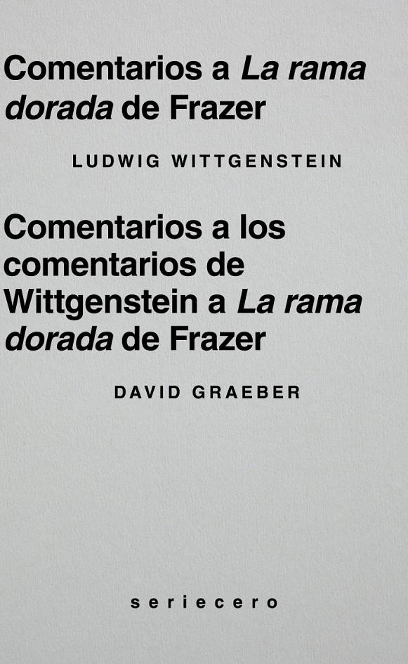 Comentarios a La rama dorada de Frazer | Wittgenstein, Ludwig/Graeber, David | Cooperativa autogestionària