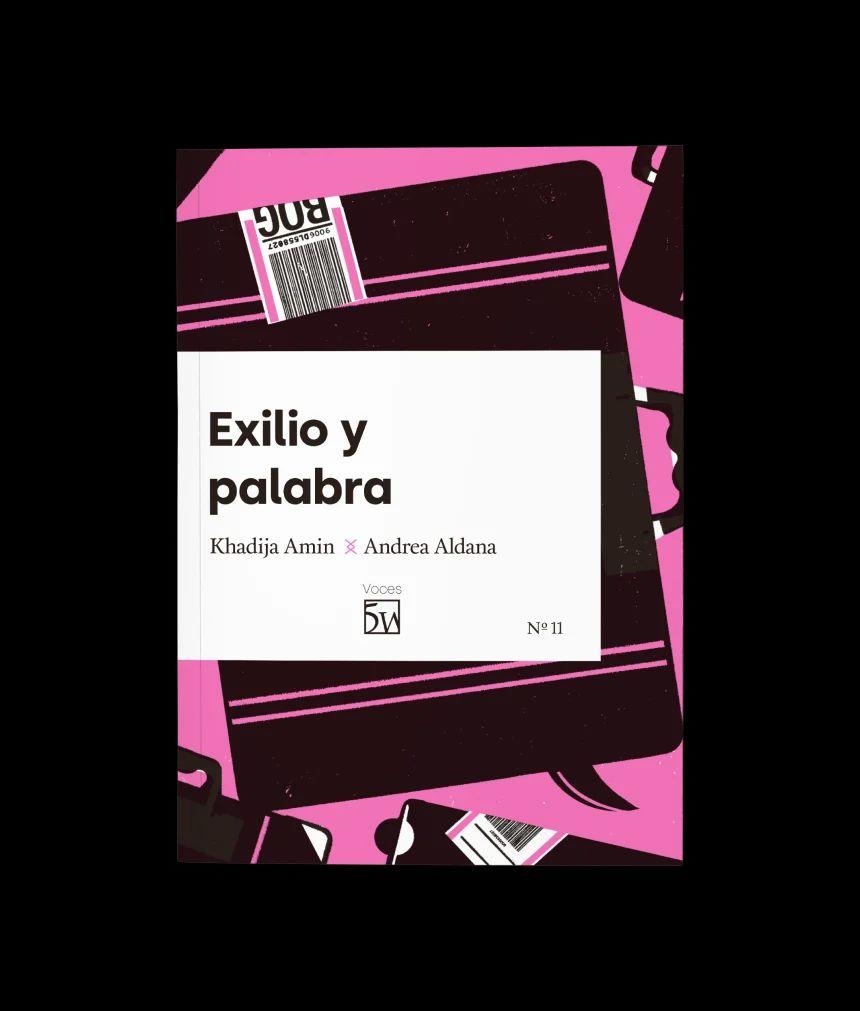 Exilio y palabra | Aldana, Andrea/Amin, Khadija | Cooperativa autogestionària