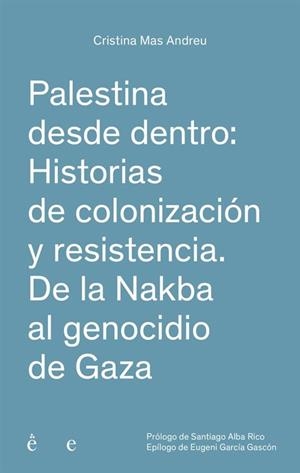 Palestina desde dentro | Mas Andreu, Cristina | Cooperativa autogestionària