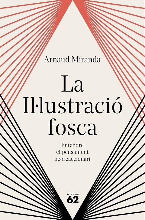 La Il·lustració fosca | Miranda, Arnaud | Cooperativa autogestionària
