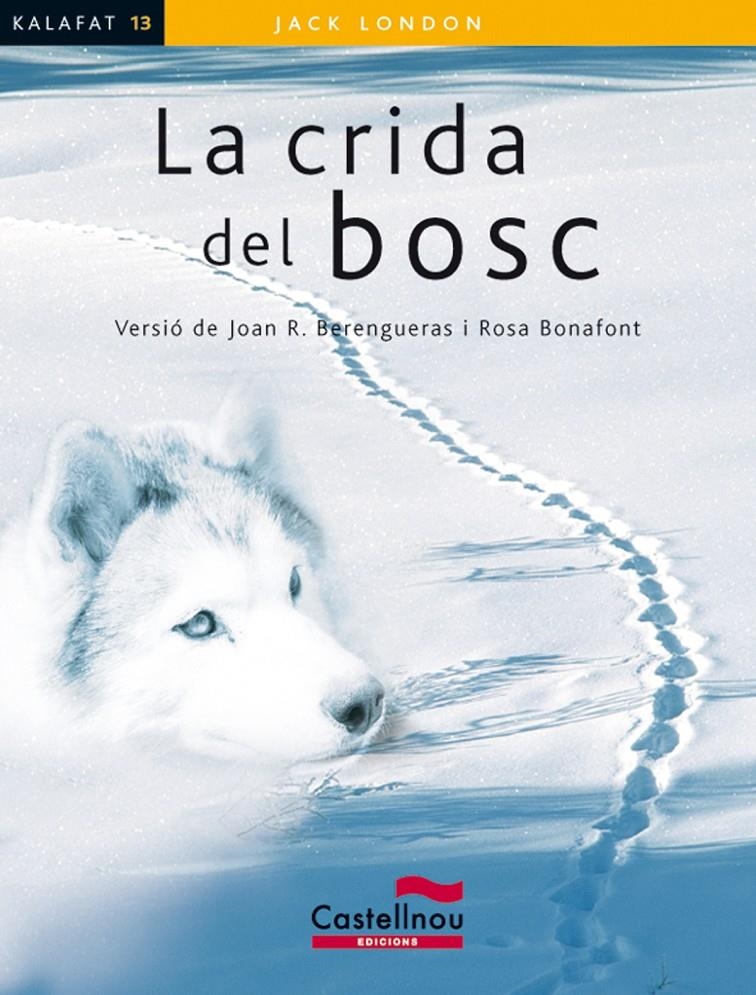 La crida del bosc (Lectura fàcil) | London, Jack | Cooperativa autogestionària