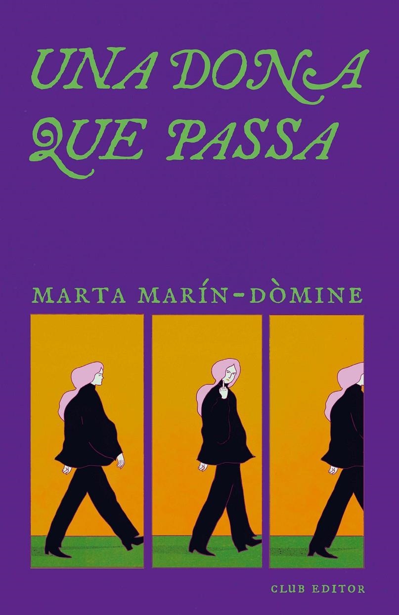 Una dona que passa | Marín-Dòmine, Marta