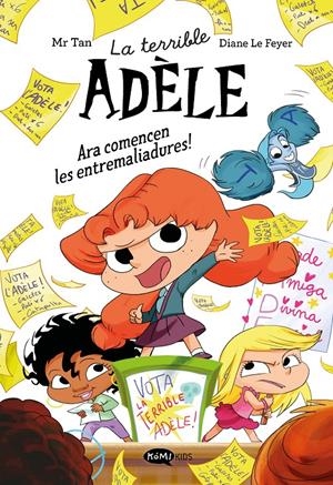 La terrible Adèle novela 2. Ara comencen les entremaliadures! | Mr Tan | Cooperativa autogestionària
