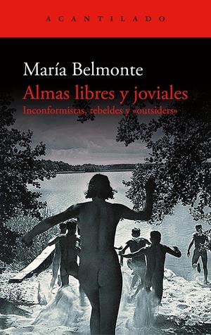 Almas libres y joviales | Belmonte, María | Cooperativa autogestionària