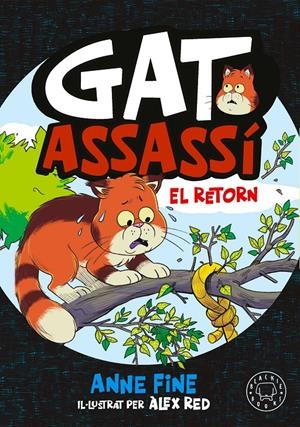 Diari d’un gat assassí. El retorn | Fine, Anne | Cooperativa autogestionària