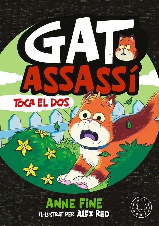 Diari d’un gat assassí. Toca el dos. | Fine, Anne | Cooperativa autogestionària