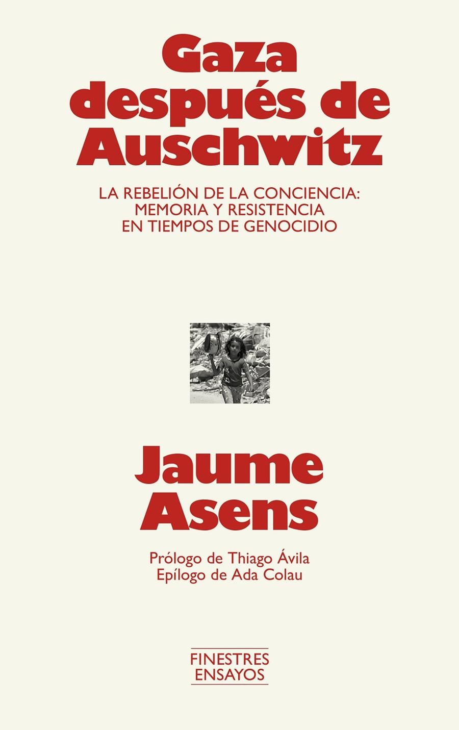Gaza después de Auschwitz | Asens, Jaume