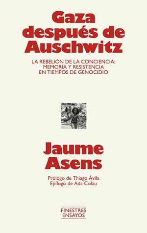 Gaza después de Auschwitz | Asens, Jaume | Cooperativa autogestionària