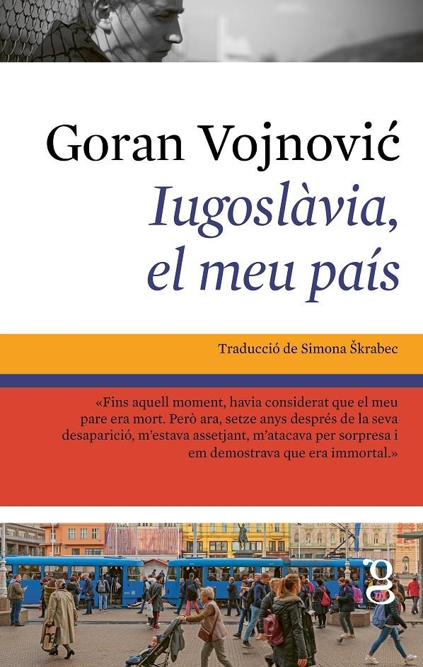 Iugoslàvia, el meu país | Vojnovic, Goran | Cooperativa autogestionària