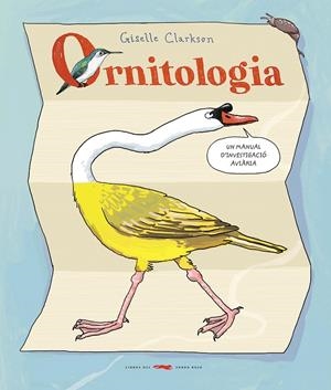 Ornitologia | Clarkson, Giselle | Cooperativa autogestionària