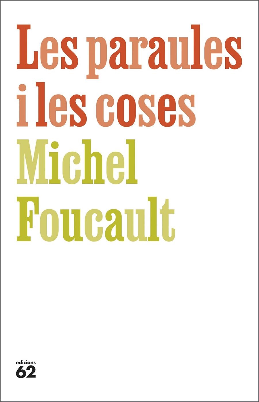 Les paraules i les coses | Foucault, Michel | Cooperativa autogestionària