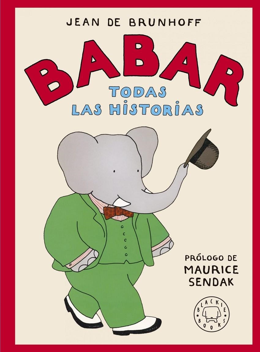 Babar. Todas las historias | de Brunhoff, Jean