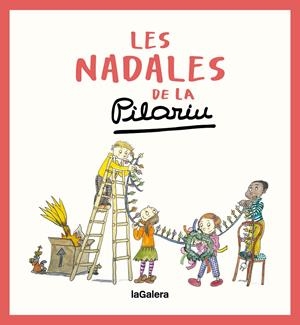 Les nadales de la Pilarin | Bayés de Luna, Pilarin | Cooperativa autogestionària