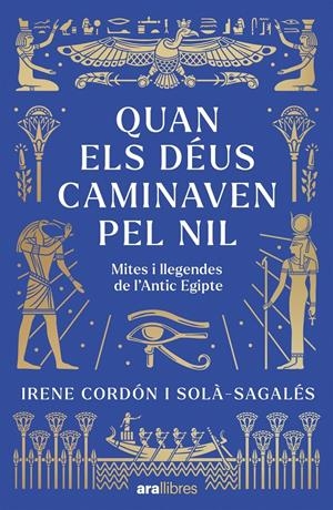 Quan els Déus caminaven pel Nil | Cordón Solà-Sagalés, Irene