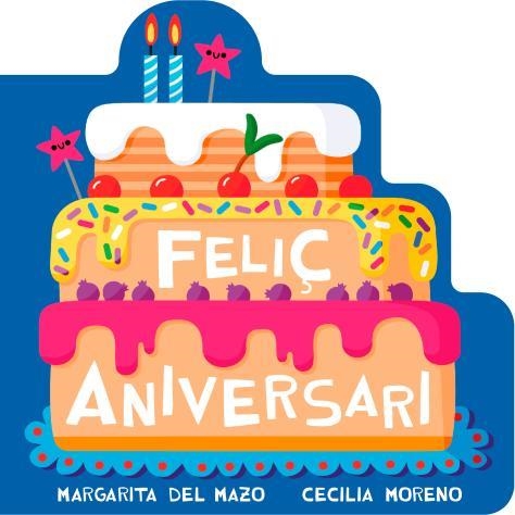 Feliç aniversari | del Mazo, Margarita | Cooperativa autogestionària