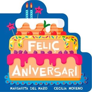Feliç aniversari | del Mazo, Margarita | Cooperativa autogestionària