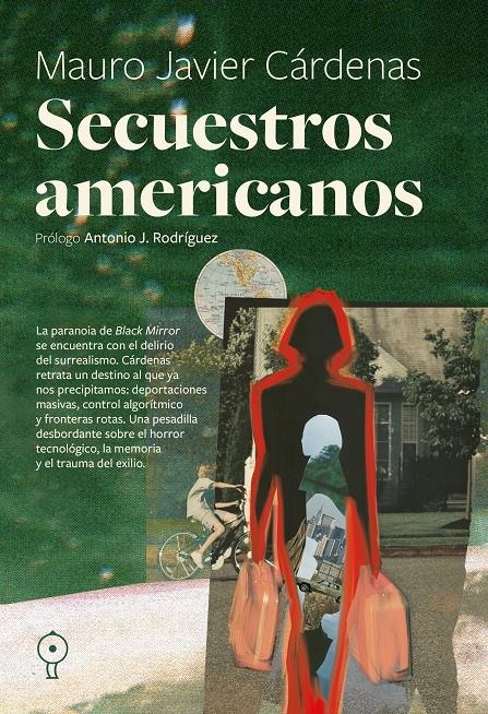 Secuestros americanos | Cárdenas, Mauro Javier | Cooperativa autogestionària