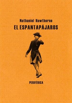 El espantapájaros | Hawthorne, Nathaniel | Cooperativa autogestionària