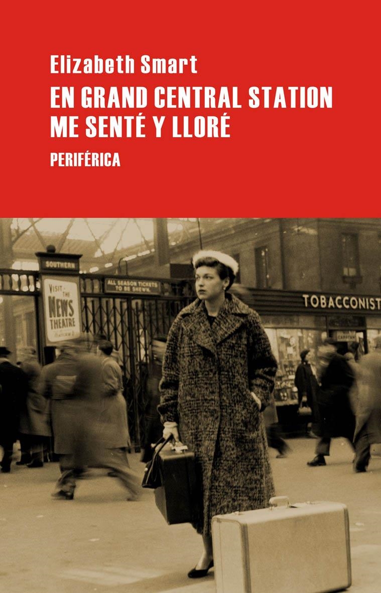 En Grand Central Station me senté y lloré | Smart, Elizabeth | Cooperativa autogestionària