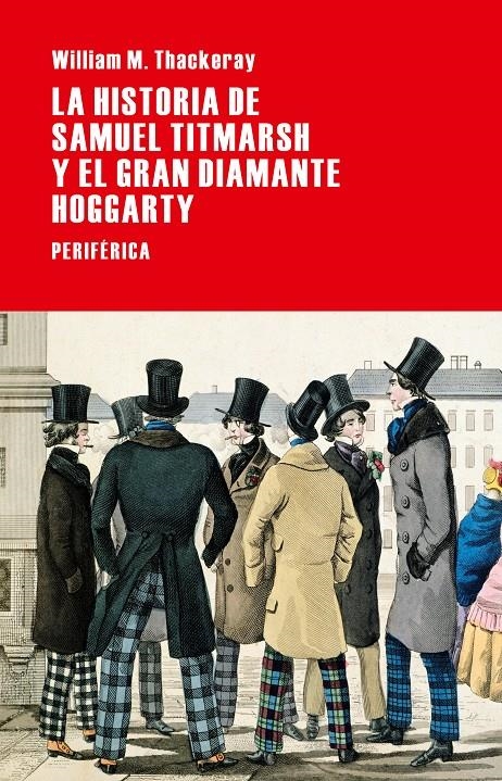 La historia de Samuel Titmarsh y el gran diamante Hoggarty | Thackeray, William M. | Cooperativa autogestionària